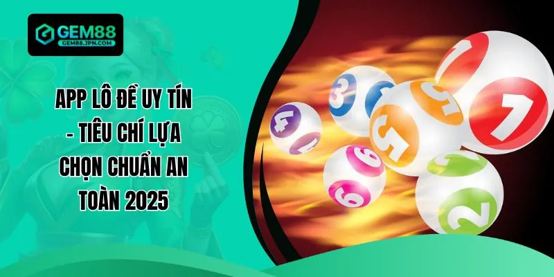 app lô đề uy tín