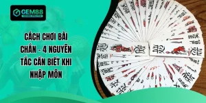 Cách Chơi Bài Chắn