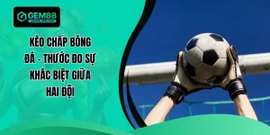 Kèo Chấp Bóng Đá