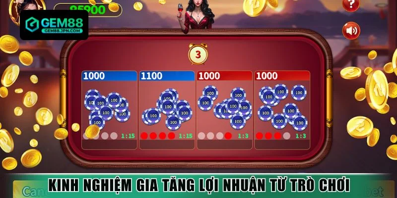 Kinh nghiệm gia tăng lợi nhuận từ trò chơi