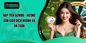 nạp tiền Gem88