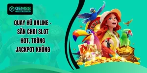 Quay Hũ Online