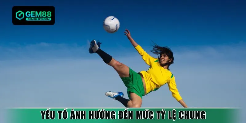 Yếu tố ảnh hưởng đến mức tỷ lệ chung